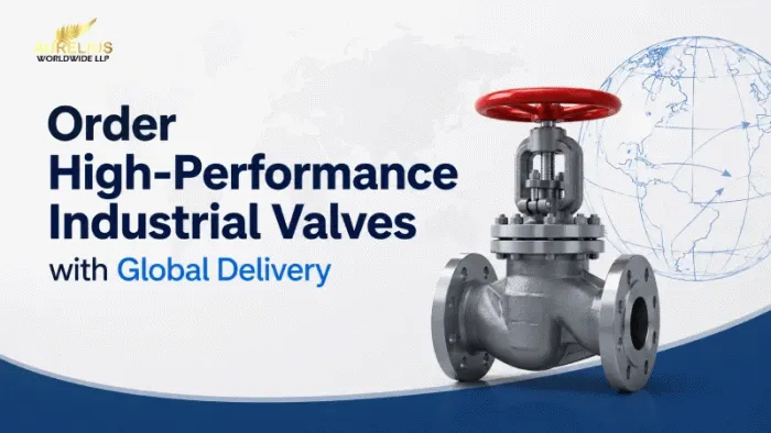 Order High-Performance Industrial Valves with Global Delivery