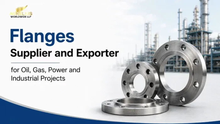 Flanges Supplier and Exporter for Oil, Gas, Power and Industrial Projects